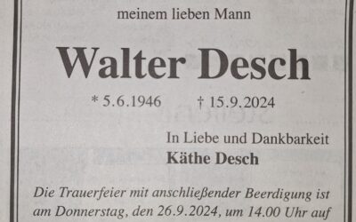 Trauer um Walter Desch